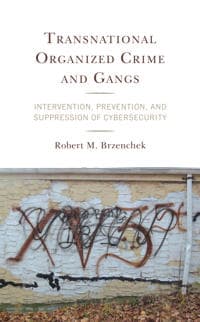 Transnational Organized Crime and Gangs