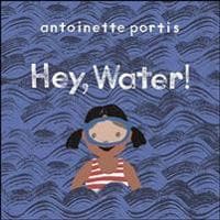 Hey, Water!