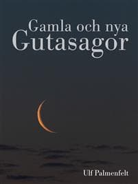 Gamla och nya Gutasagor