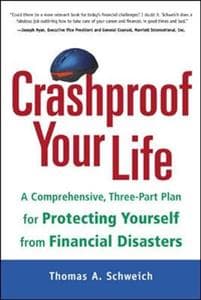 Crashproof Your Life: A Comprehensive, Three-Part Plan for Protecting Yourself from Financial Disasters