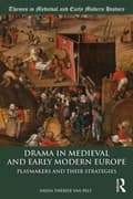 Miniatyrbild 1 av 2: Drama in Medieval and Early Modern Europe