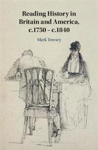 Reading History in Britain and America, c.1750–c.1840