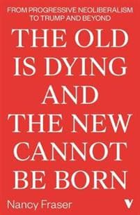 The Old Is Dying and the New Cannot Be Born