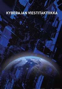 Kyberajan viestitaktiikka
