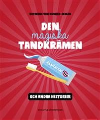 Den magiska tandkrämen (åk 5-6)