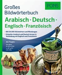 PONS Großes Bildwörterbuch Arabisch - Deutsch + Englisch und Französisch
