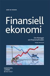 Finansiell ekonomi : Om företaget och finansmarknaden