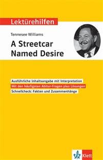 Lektürehilfen Tennessee Williams, A Streetcar Named Desire