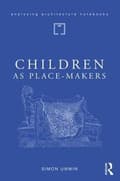 Miniatyrbild 1 av 2: Children as Place-Makers