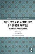 Miniatyrbillede 1 af 2: The Lives and Afterlives of Enoch Powell