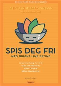 Spis deg fri; med Bright line eating