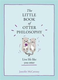 The Little Book of Otter Philosophy