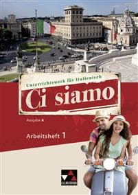 Ci siamo! A 1 Arbeitsheft