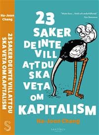 23 saker de inte vill att du ska veta om kapitalism