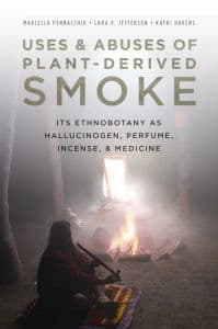 Uses and Abuses of Plant-Derived Smoke