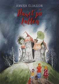 Huset på kullen : Huset på kullen