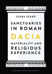 Sanctuaries in Roman Dacia