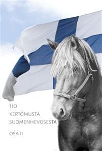 110 kertomusta suomenhevosesta