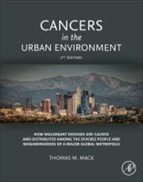 Cancers in the Urban Environment