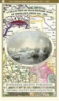 Middlesex 1611 â?? 1836 â?? Fold Up Map that features a collection of Four Historic Maps, John Speedâ??s County Map 1611, Johan Blaeuâ??s County Map of 1648, Thomas Moules County Map of 1836 and a Map