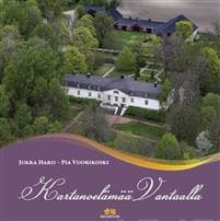 Kartanoelämää Vantaalla