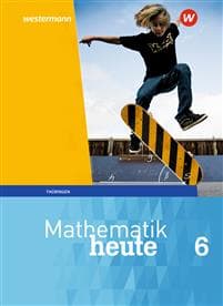 Mathematik heute 6. Schulbuch. Thüringen