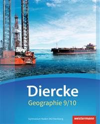 Diercke Geographie 9 / 10. Schulbuch. Baden-Württemberg
