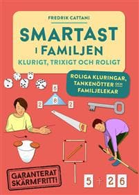 Smartast i familjen klurigt, trixigt & roligt