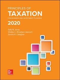 Principles of Taxation for Business and Investment Planning 2020 Edition