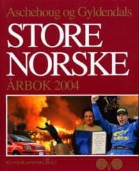 Aschehoug og Gyldendals store norske årbok 2004