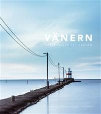 Vänern : upplevelser vid vatten