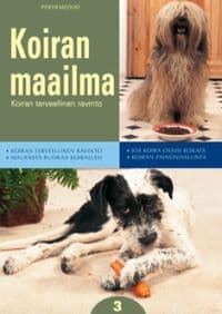 3:Koiran terveellinen ravinto