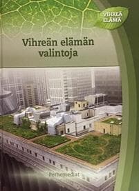 Vihreän lämän valintoja