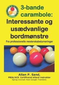 3-bande carambole - Interessante og usædvanlige bordmønstre