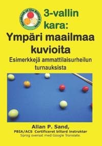 3-vallin kara - Ympäri maailmaa kuvioita
