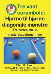 Tre vant carambole - Hjørne til hjørne diagonale mønstre