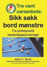 Tre vant carambole - Sikk sakk bord mønstre