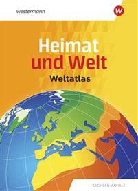 Heimat und Welt Weltatlas. Aktuelle Ausgabe Sachsen-Anhalt