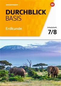 Durchblick Basis Erdkunde 7/8. Arbeitsheft. Niedersachsen