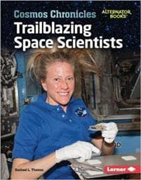 Trailblazing Space Scientists