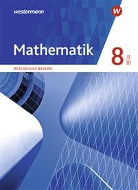 Mathematik 8. Schulbuch. WPF II/III . Realschulen in Bayern