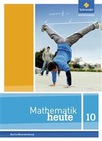 Mathematik heute 10. Schulbuch. Berlin und Brandenburg