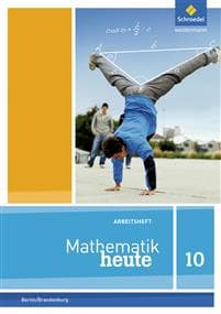 Mathematik heute 10. Arbeitsheft mit Lösungen. Berlin und Brandenburg