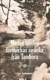 Medan himlen förmörkas av aska från Tambora