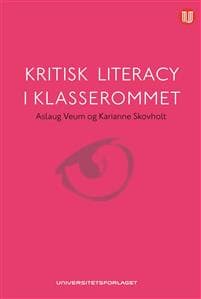 Kritisk literacy i klasserommet