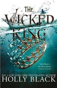 The Wicked King (The Folk of the Air #2) The Wicked King (The Folk of the Air #2)