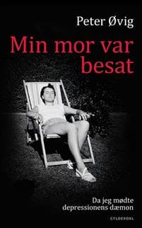 Min mor var besat