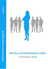 Installationskonsultens uppdrag VVS : omfattning och redovisningsnivå