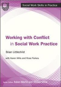Working with Conflict in Social Work Practice