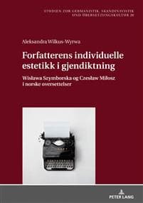 Forfatterens Individuelle Estetikk I Gjendiktning